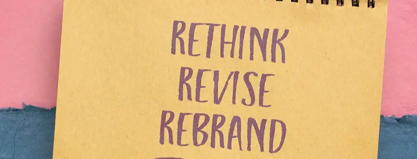 How do you know its time to rebrand your business?