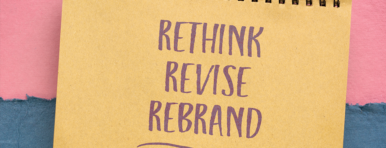 How do you know its time to rebrand your business?