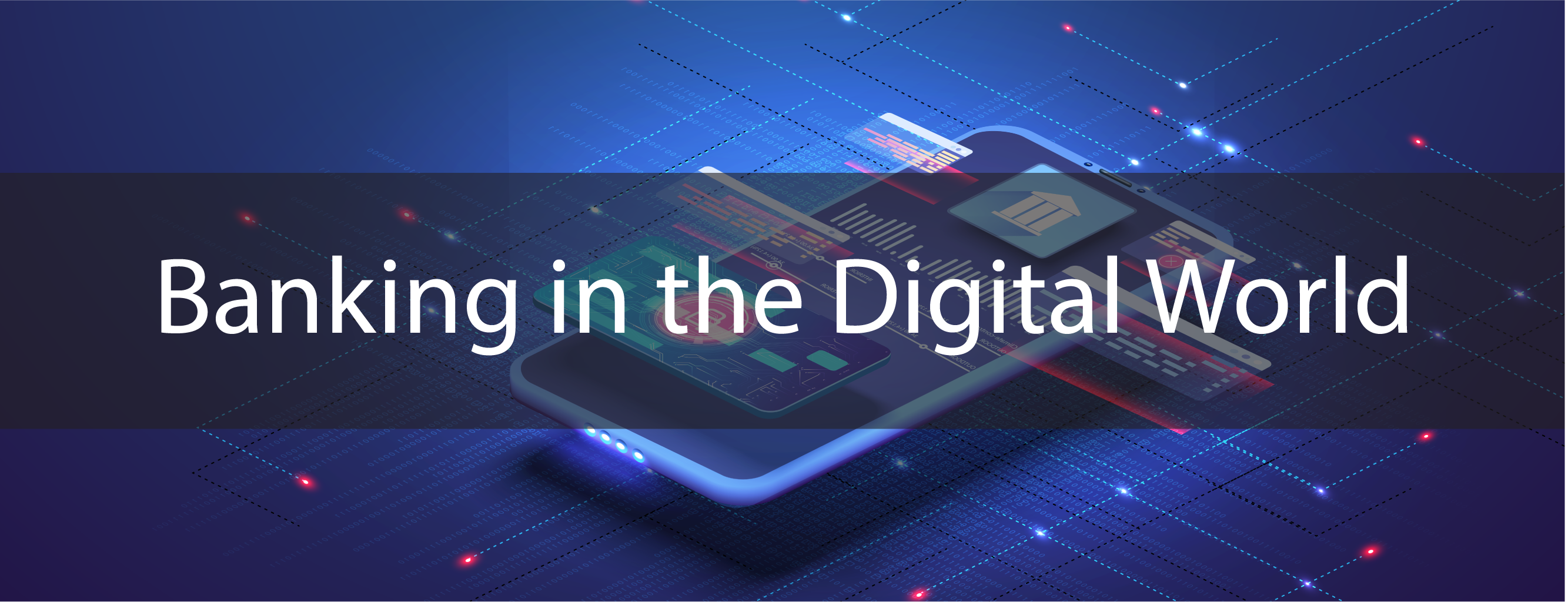 Digitizing the Banking Industry in a Fast-Moving World