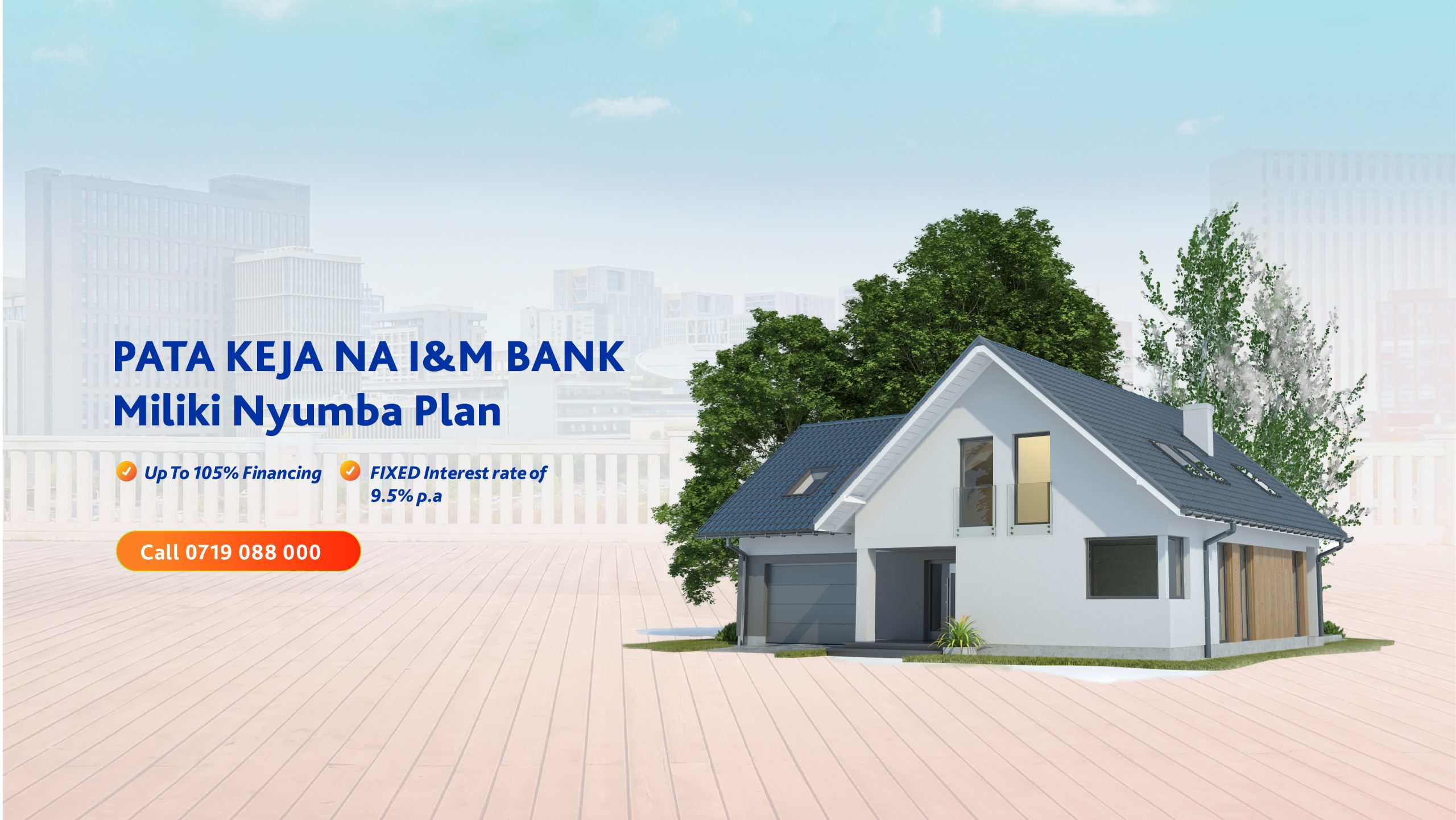 I&M Bank Kenya - I&M Bank Miliki Nyumba